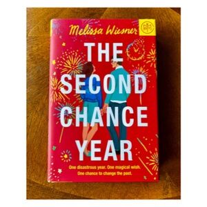 The Second Chance Year by Melissa Wiesner. Hardcover